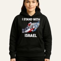 I Stand With Israel I Stand With Israel America Flag Hoodie