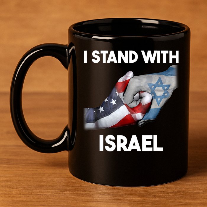 I Stand With Israel I Stand With Israel America Flag 11oz C Handle Ceramic Mug