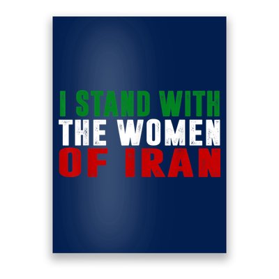 I Stand With The Women Of Iran Iranian Flag FIST Free Iran Poster
