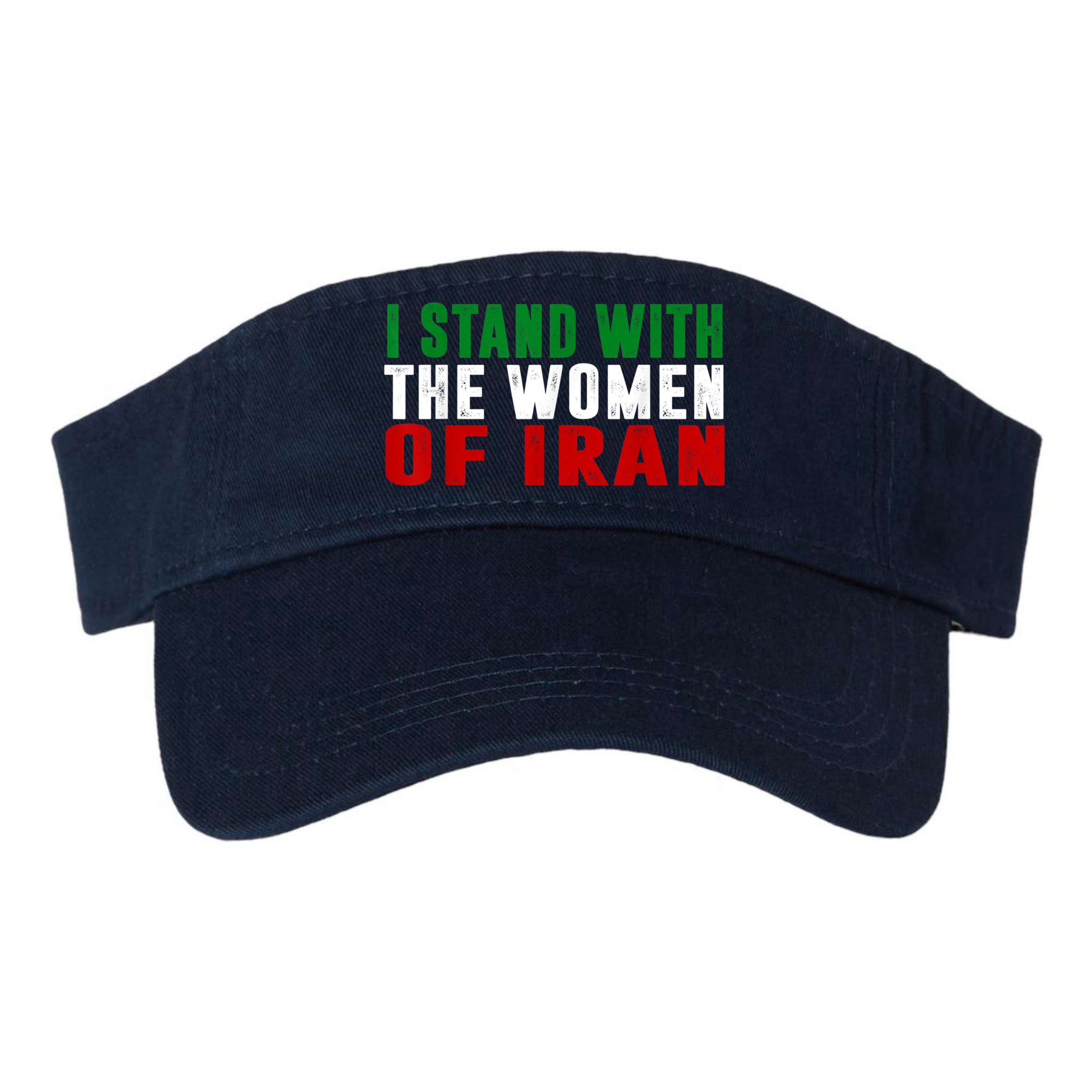 I Stand With The Women Of Iran Iranian Flag FIST Free Iran Visor