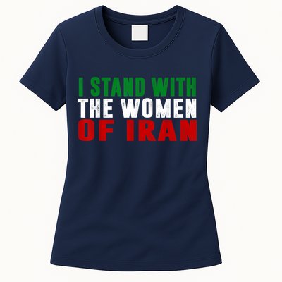 I Stand With The Women Of Iran Iranian Flag FIST Free Iran Womens T-Shirt