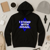 I Stand With Israel Star Of David Hoodie