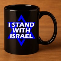 I Stand With Israel Star Of David 11oz C Handle Ceramic Mug