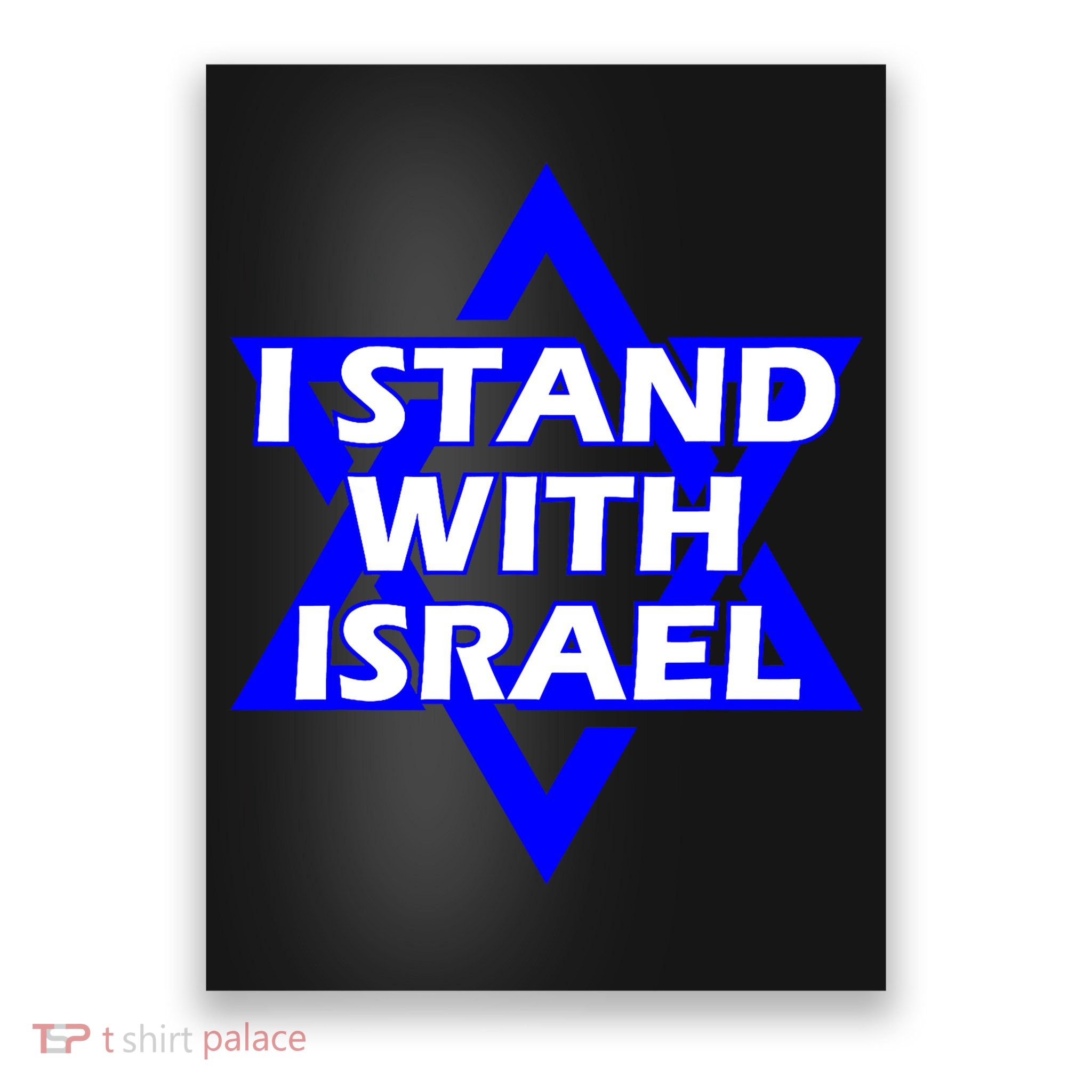 I Stand With Israel Star Of David Poster