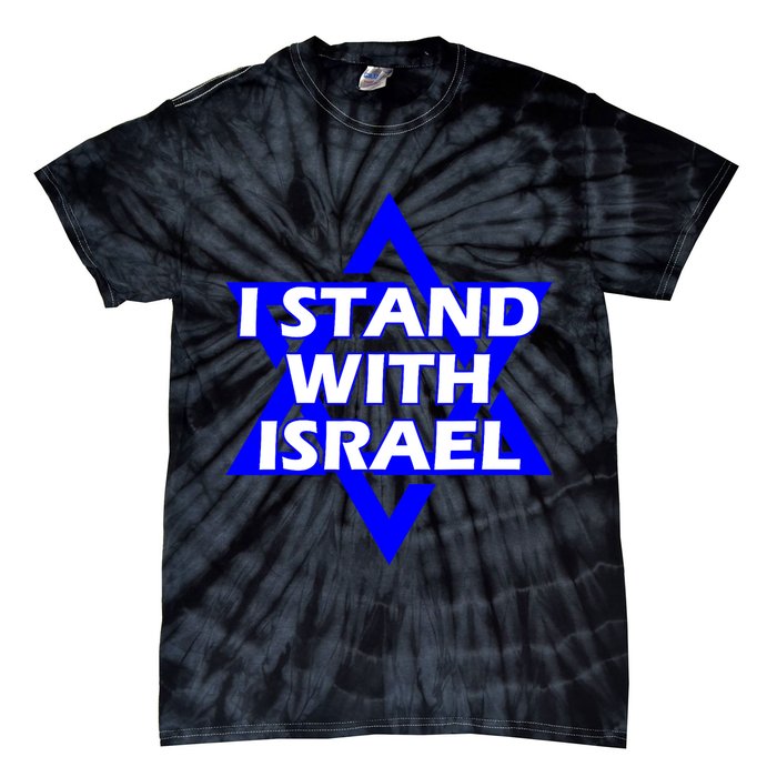 I Stand With Israel Star Of David Tie-Dye T-Shirt