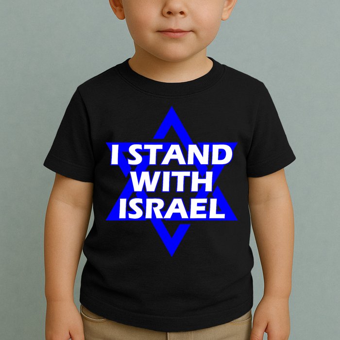 I Stand With Israel Star Of David Toddler T-Shirt