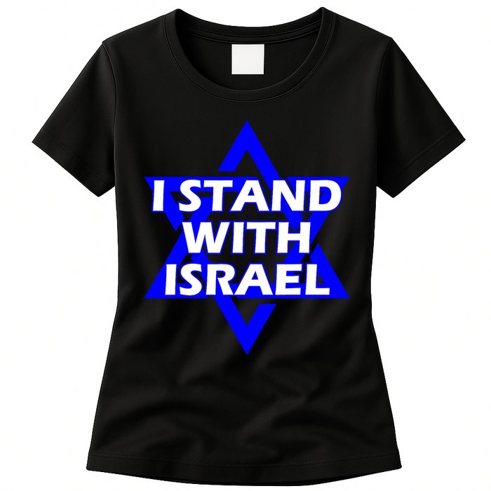 I Stand With Israel Star Of David Womens T-Shirt