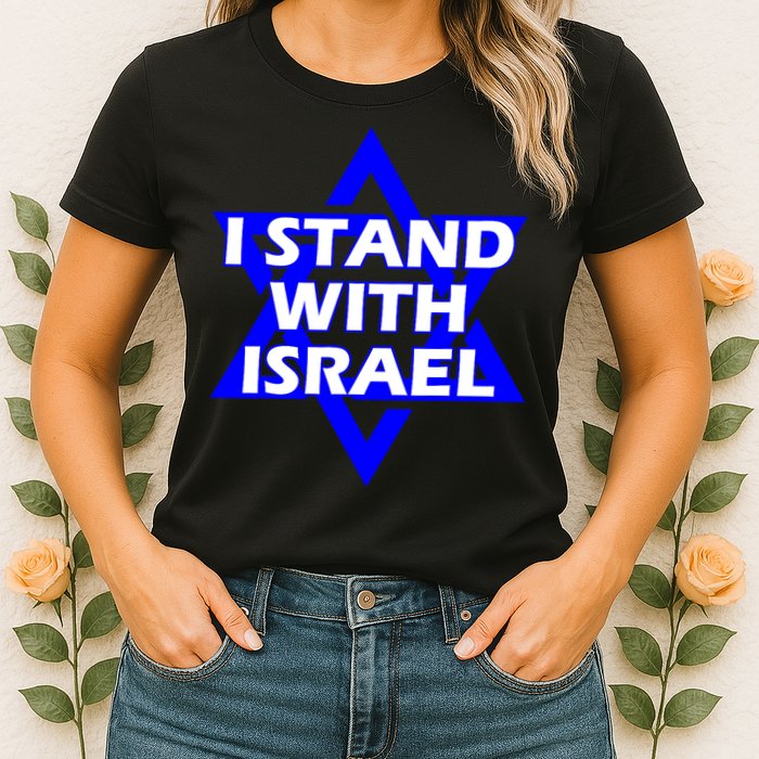 I Stand With Israel Star Of David Womens T-Shirt