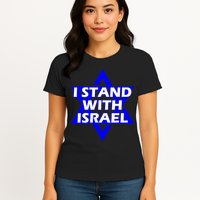 I Stand With Israel Star Of David Womens T-Shirt