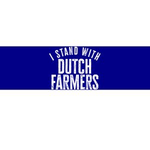 I Stand With Dutch Farmers Netherlands Protest Dutch Flag Gift Bumper Sticker