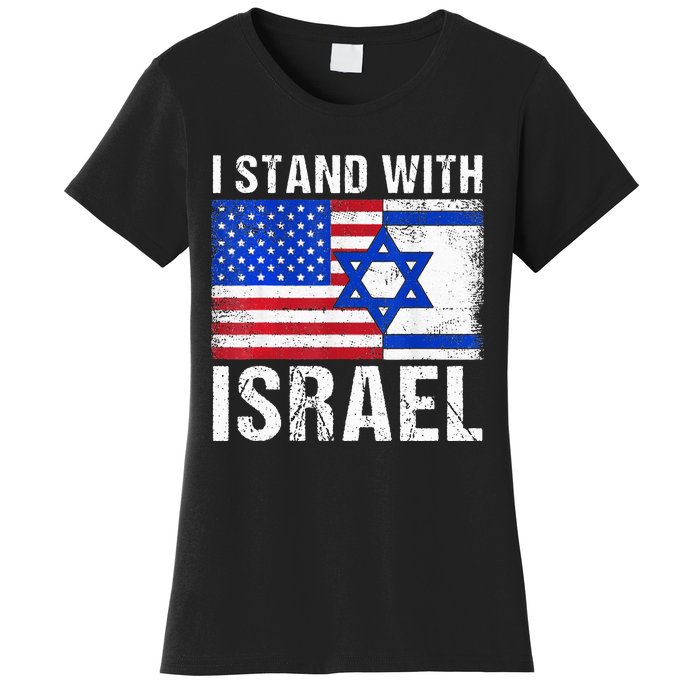 I Stand With Israel Patriotic USA and Israel Flag Women's T-Shirt