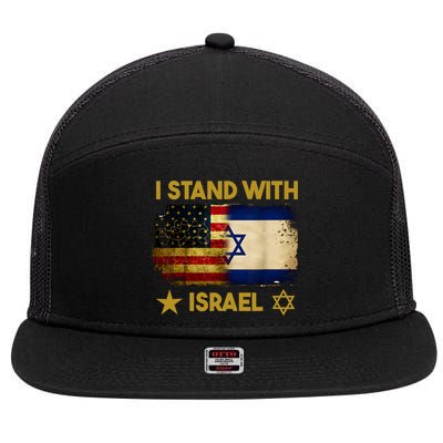 I Stand With Israel I Stand With Israel America Flag 7 Panel Mesh Trucker Snapback Hat