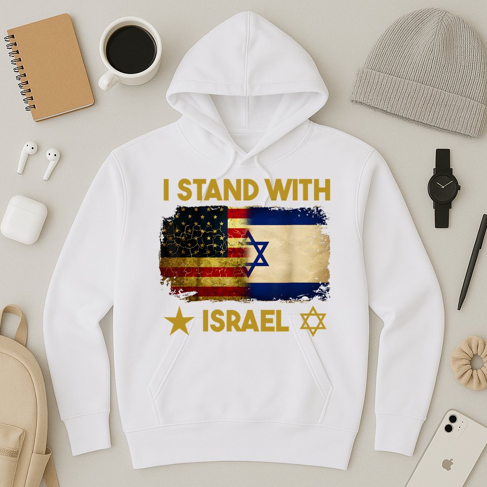 I Stand With Israel I Stand With Israel America Flag Hoodie