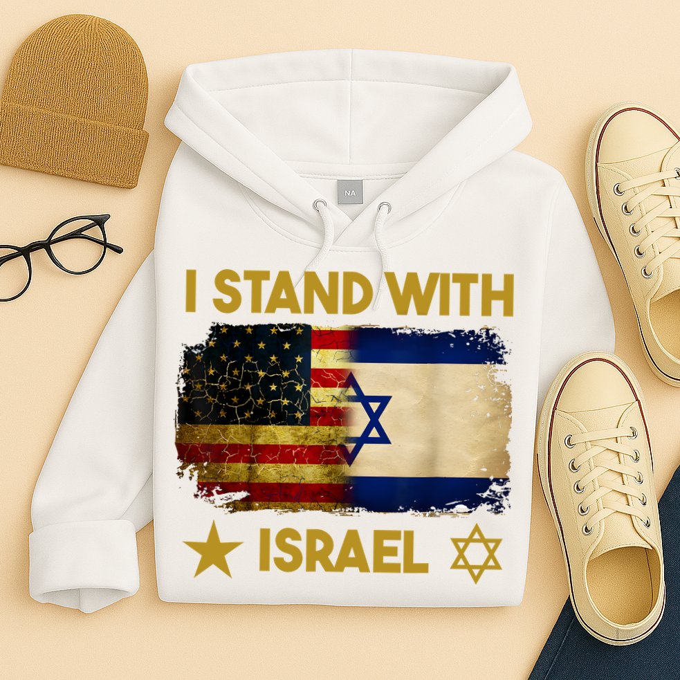 I Stand With Israel I Stand With Israel America Flag Hoodie