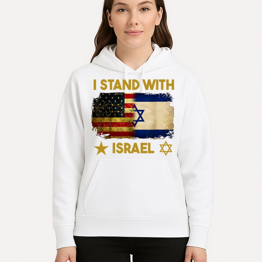 I Stand With Israel I Stand With Israel America Flag Hoodie