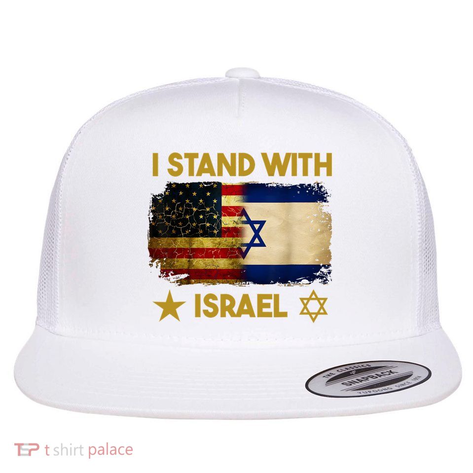 I Stand With Israel I Stand With Israel America Flag Flatbill Hat