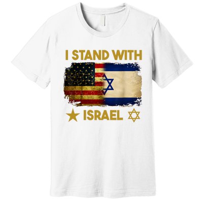 I Stand With Israel I Stand With Israel America Flag Premium T-Shirt