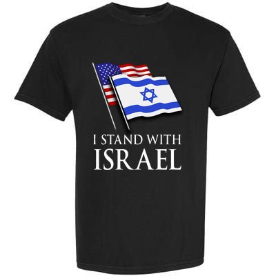 I Stand With Israel Israeli Palestinian Conflict Pro Israel Garment-Dyed Heavyweight T-Shirt