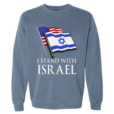 I Stand With Israel Israeli Palestinian Conflict Pro Israel Garment-Dyed Sweatshirt