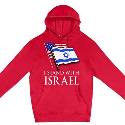 I Stand With Israel Israeli Palestinian Conflict Pro Israel Premium Pullover Hoodie