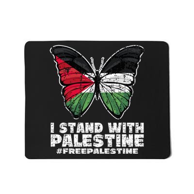 I Stand With Palestine For Their Freedom Free Palestine Mousepad