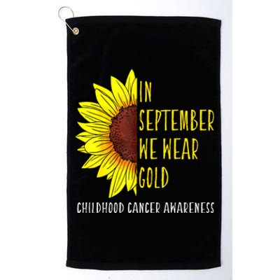 In September Wear Gold Childhood Cancer Awareness Sunflower Platinum Collection Golf Towel