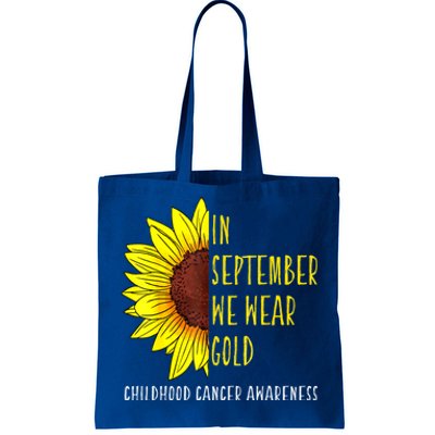 In September Wear Gold Childhood Cancer Awareness Sunflower Tote Bag