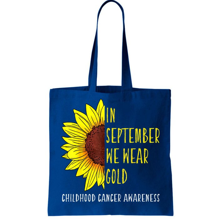 In September Wear Gold Childhood Cancer Awareness Sunflower Tote Bag