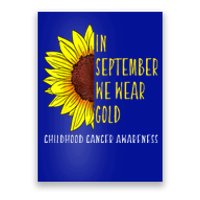 In September Wear Gold Childhood Cancer Awareness Sunflower Poster