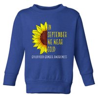 In September Wear Gold Childhood Cancer Awareness Sunflower Toddler Sweatshirt