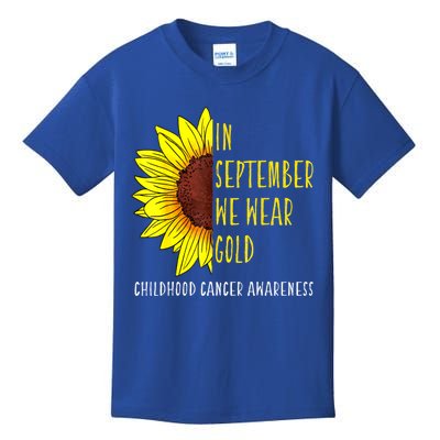 In September Wear Gold Childhood Cancer Awareness Sunflower Kids T-Shirt