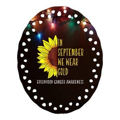 In September Wear Gold Childhood Cancer Awareness Sunflower Ceramic Oval Ornament