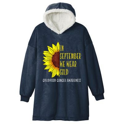 In September Wear Gold Childhood Cancer Awareness Sunflower Hooded Wearable Blanket