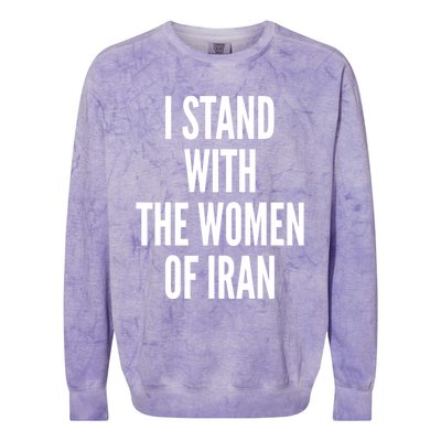 I Stand With The Of Iran Iranian Flag Freeiran Fist Funny Gift Colorblast Crewneck Sweatshirt