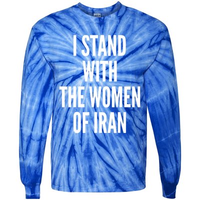 I Stand With The Of Iran Iranian Flag Freeiran Fist Funny Gift Tie-Dye Long Sleeve Shirt