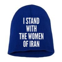 I Stand With The Of Iran Iranian Flag Freeiran Fist Funny Gift Short Acrylic Beanie