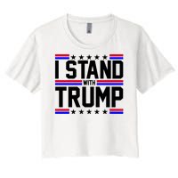 I Stand With Trump Usa Election Women's Crop Top Tee