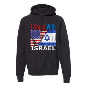 I Stand With Israel Pray For Israel Flag Design Premium Hoodie