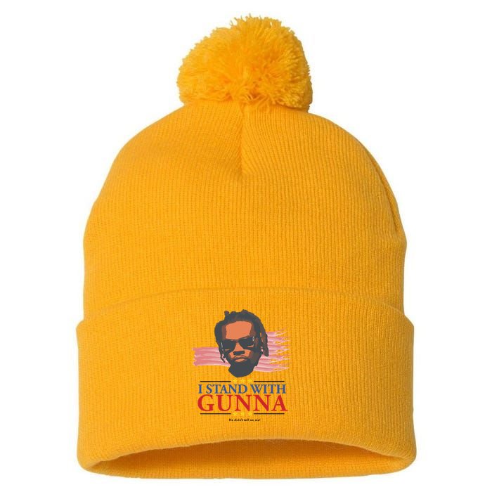 I Stand With Gunna He Didn’t Tell On Me Pom Pom 12in Knit Beanie