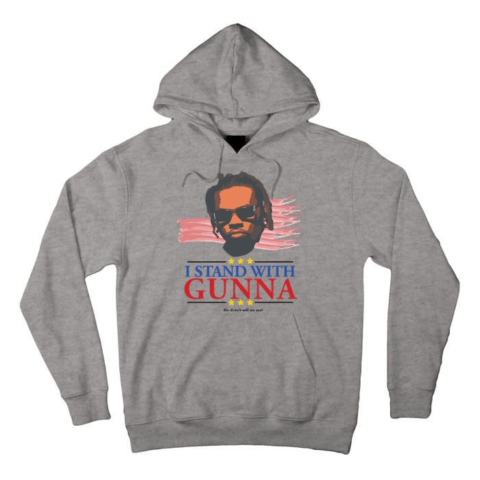 I Stand With Gunna He Didn’t Tell On Me Tall Hoodie