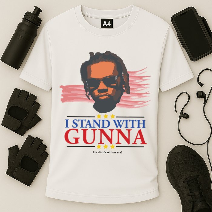 I Stand With Gunna He Didn’t Tell On Me Performance Shirt
