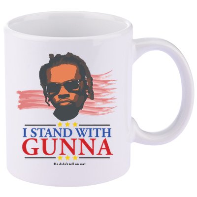 I Stand With Gunna He Didn’t Tell On Me 11oz C Handle Ceramic Mug