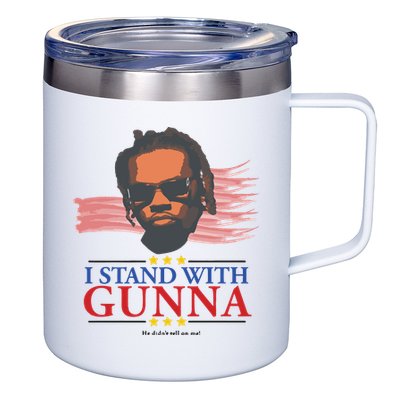 I Stand With Gunna He Didn’t Tell On Me 12oz Stainless Steel Coffee Mug