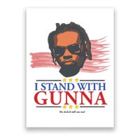I Stand With Gunna He Didn’t Tell On Me Poster