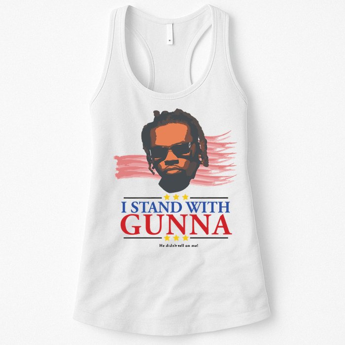 I Stand With Gunna He Didn’t Tell On Me Womens Tank Top