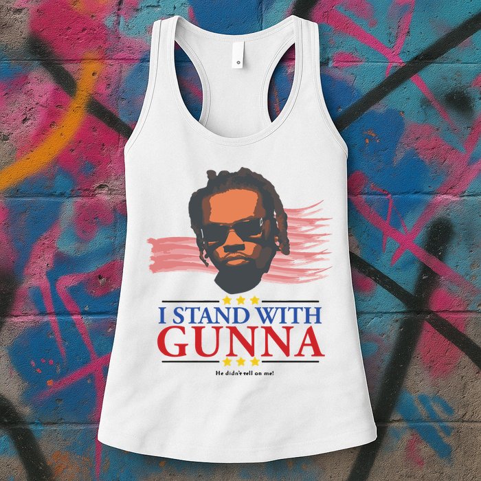 I Stand With Gunna He Didn’t Tell On Me Womens Tank Top