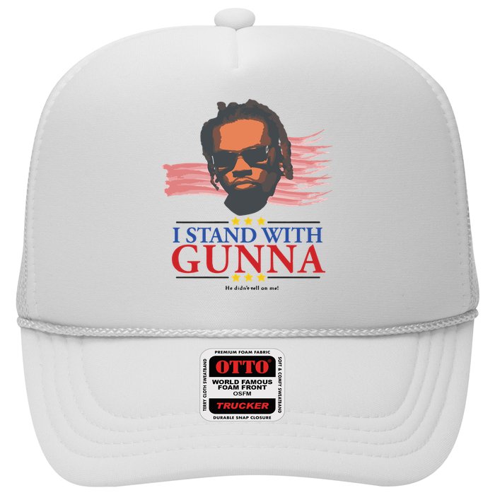 I Stand With Gunna He Didn’t Tell On Me Trucker Hat