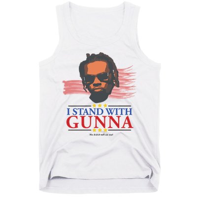 I Stand With Gunna He Didn’t Tell On Me Tank Top