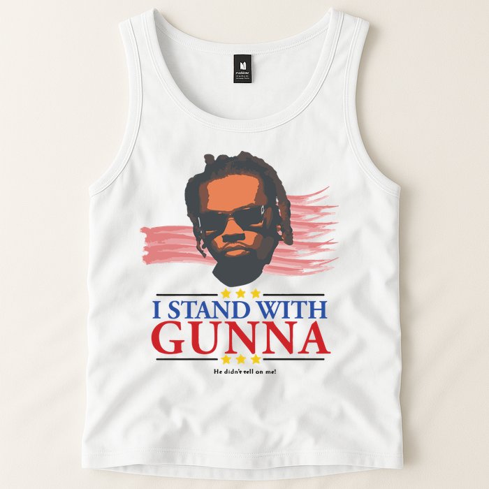 I Stand With Gunna He Didn’t Tell On Me Tank Top