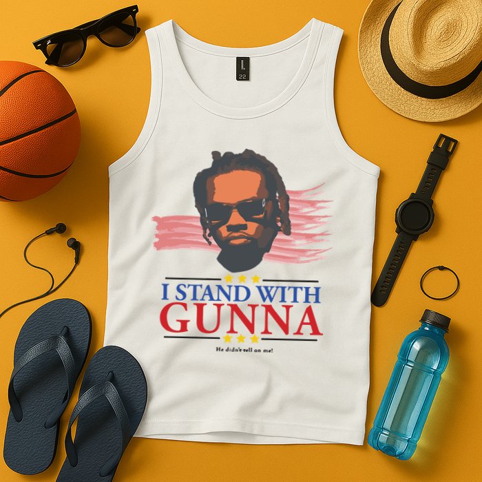 I Stand With Gunna He Didn’t Tell On Me Tank Top